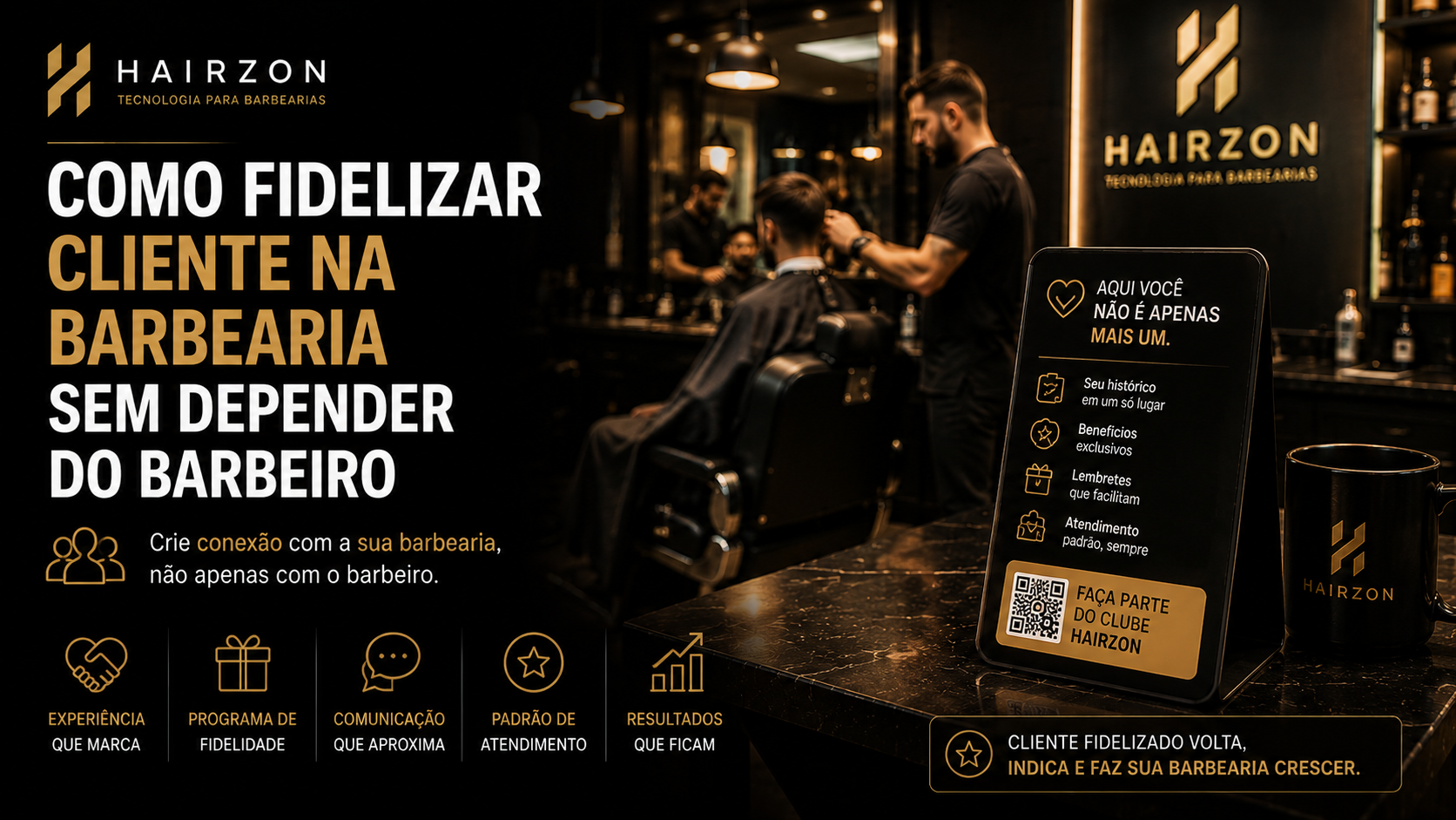 Como fidelizar cliente na barbearia sem depender do barbeiro